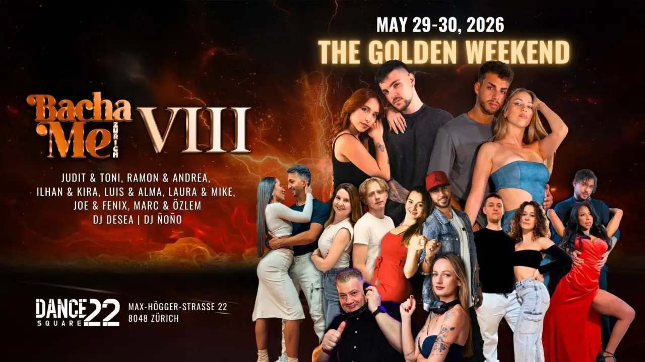 BachaMe VIII – The Golden Weekend (Zurique)