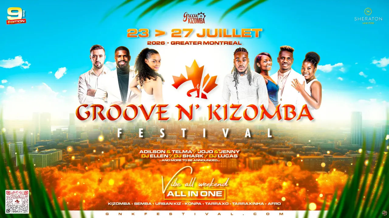 GROOVE N' KIZOMBA FESTIVAL 2026 – 9ª Edição em Montreal