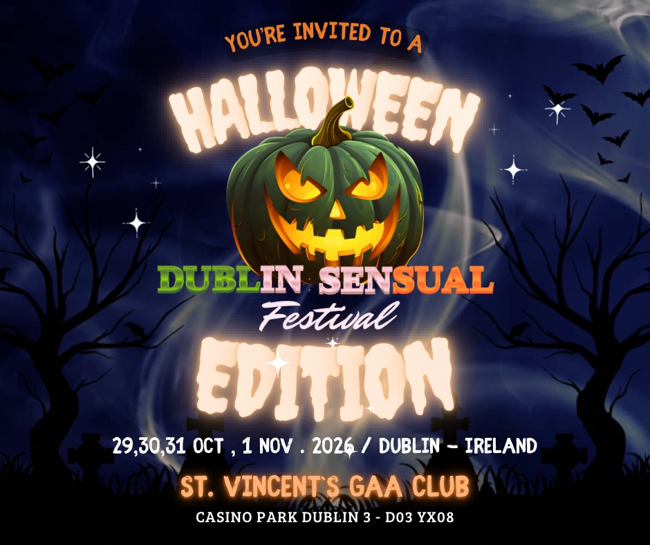 Dublin Sensual Festival 2026 - Edição Halloween